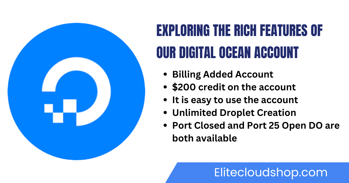 Exploring the Rich Features of Our Digital Ocean Account